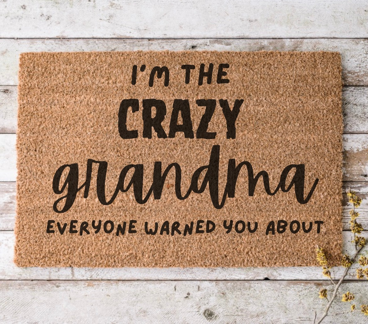 Crazy grandma - door mat - 4 Little Dreamers