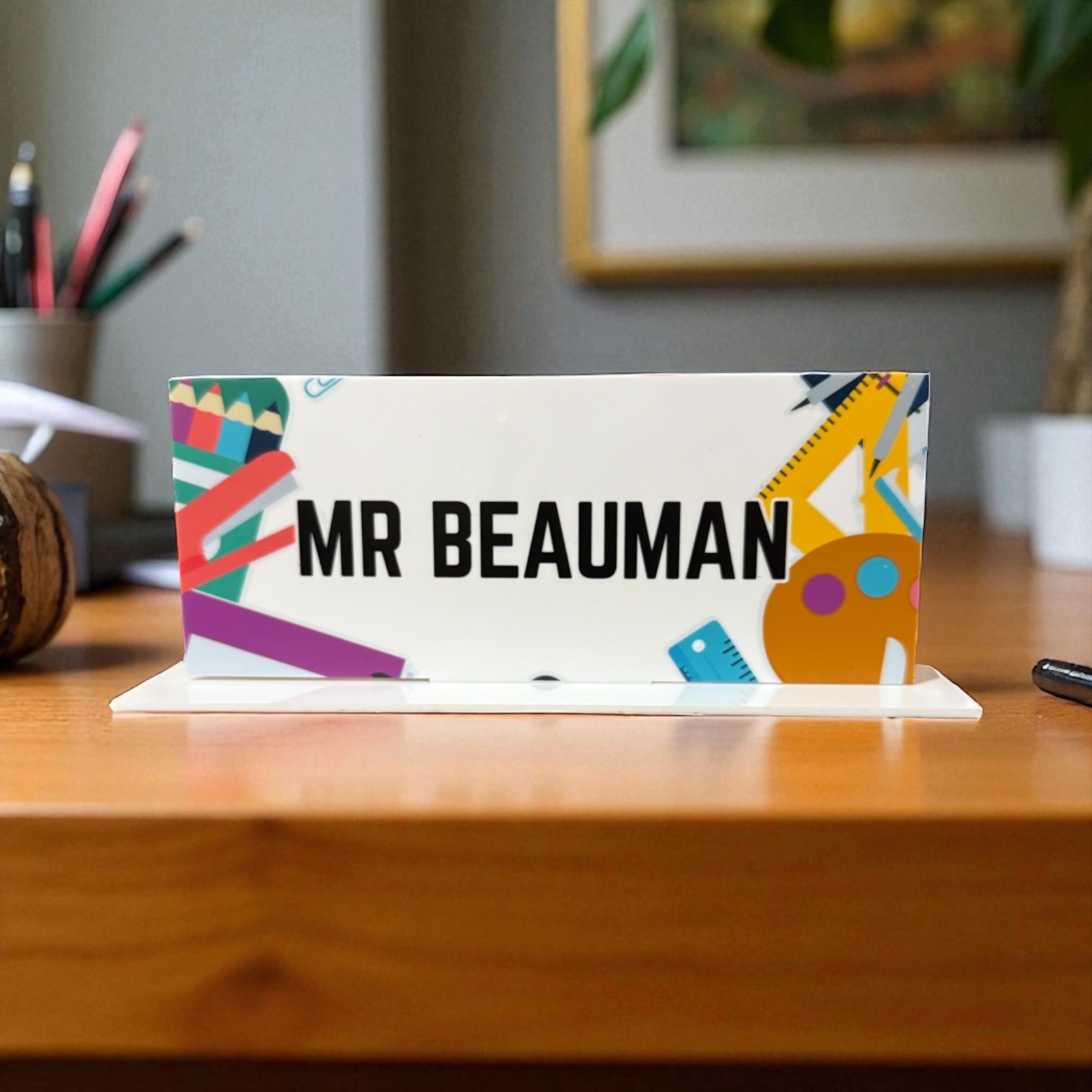 Printed teachers desk plaques