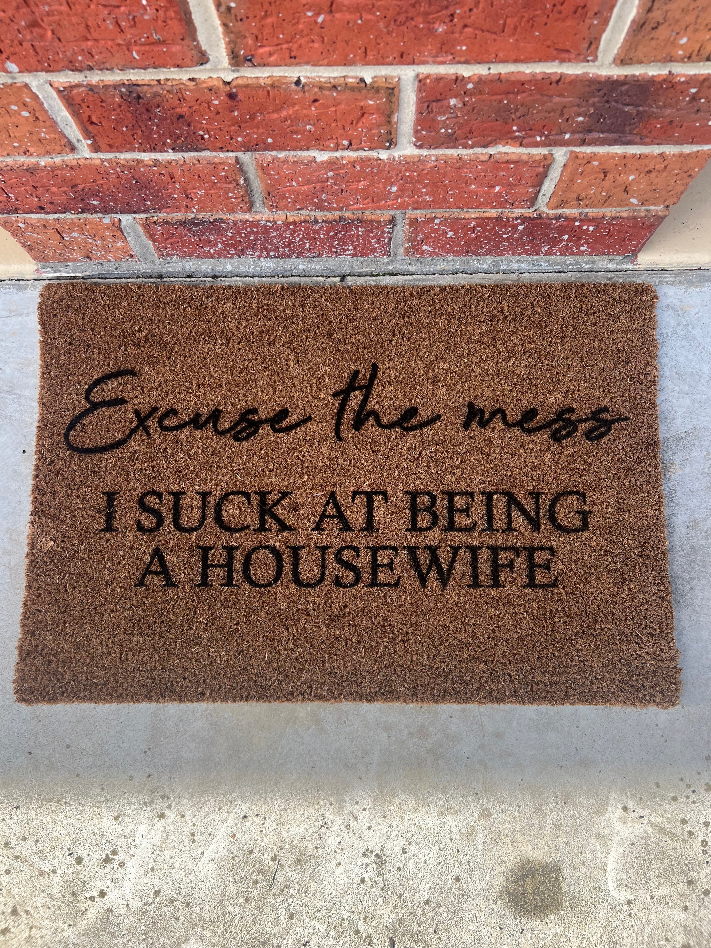 I suck at being a housewife door mat - 4 Little Dreamers