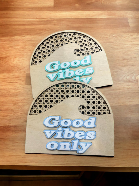 Good vibes only wall plaque