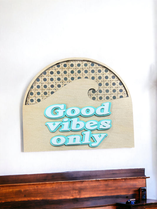 Good vibes only wall plaque