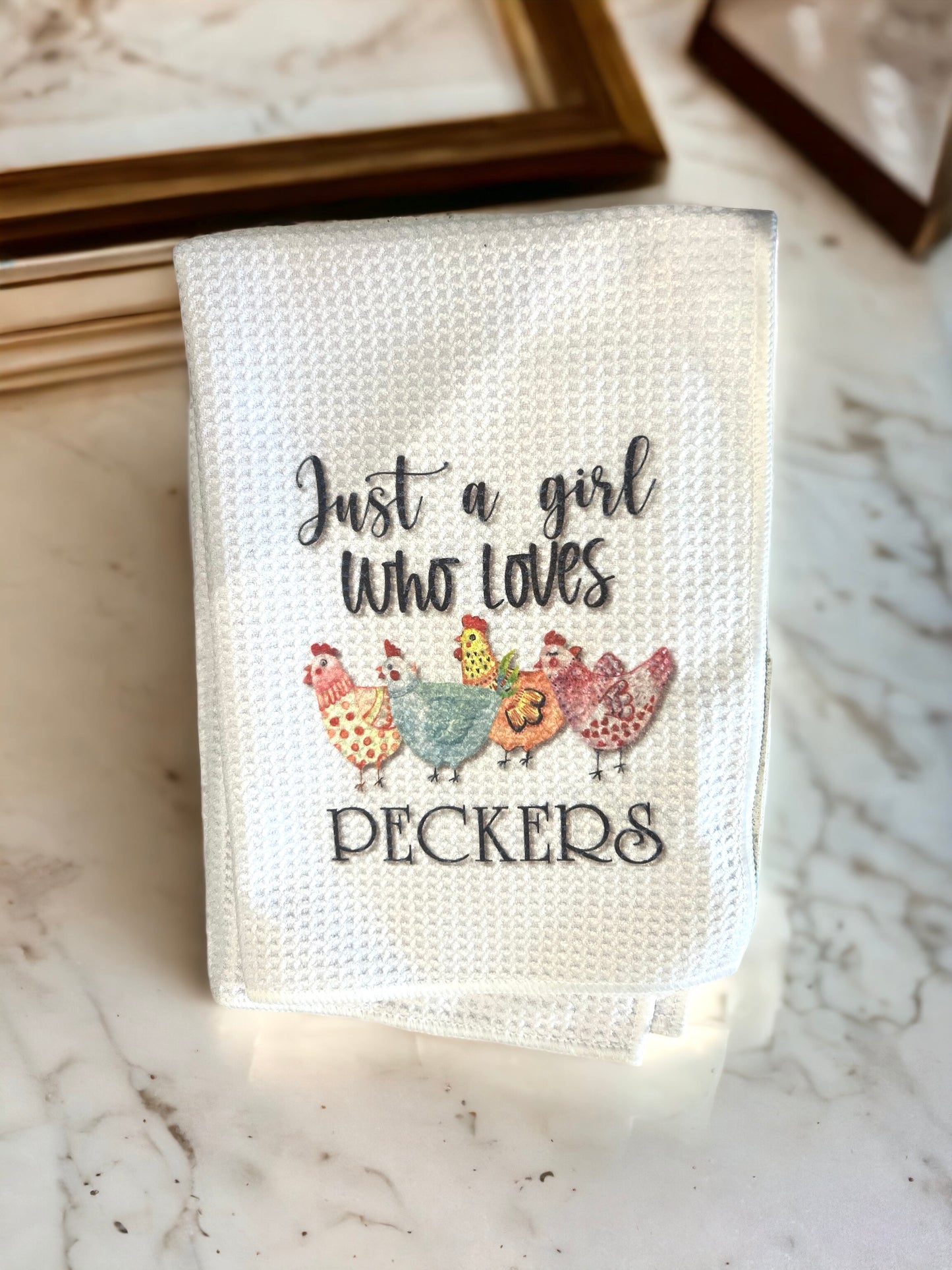 Tea towel - just a girl who loves peckers