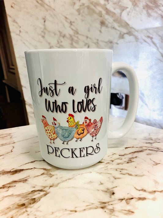 Mug - just a girl who loves peckers